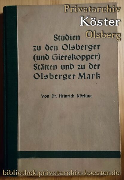 Datei:Studien zu den Olsberger (und Gierskopper) Stätten und zur Olsberger Mark.jpg